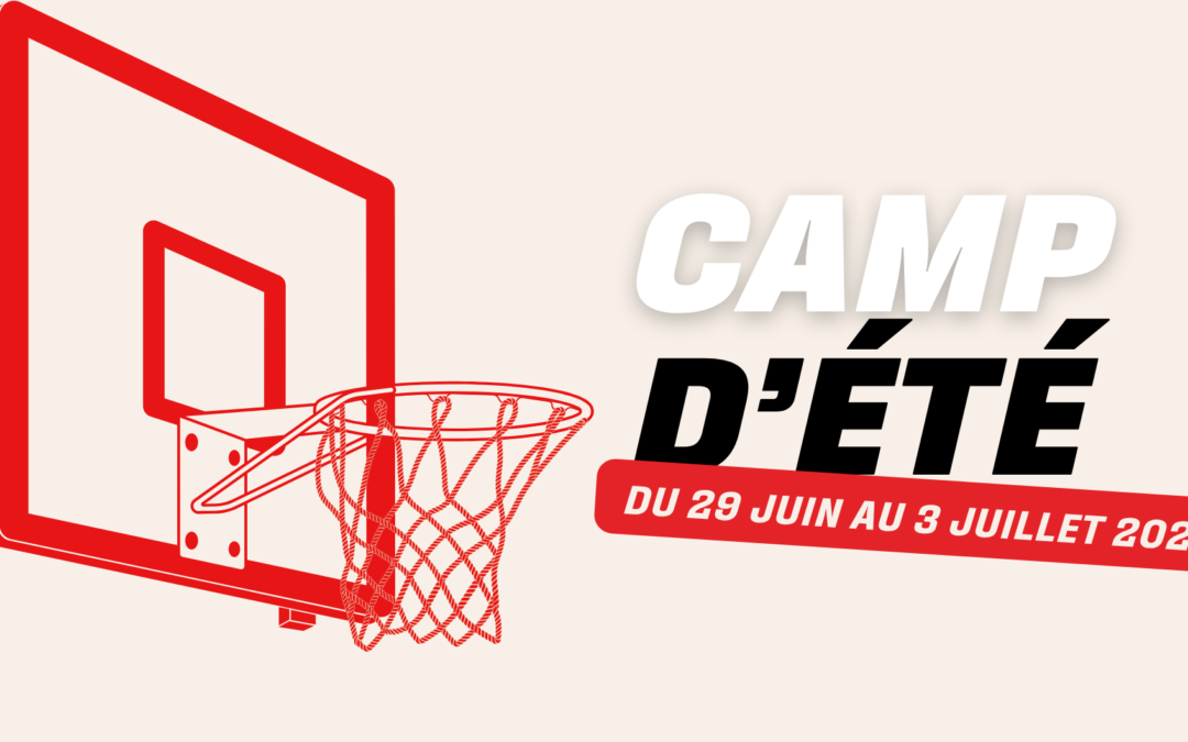 Camp d&rsquo;été 2026
